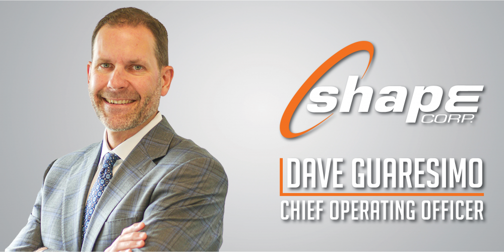 Shape Corp. Appoints Dave Guaresimo as New Chief Operating Officer