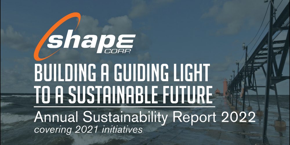 Shape Corp. Launches Inaugural Sustainability Report Highlighting Progress Towards Building a More Sustainable Future